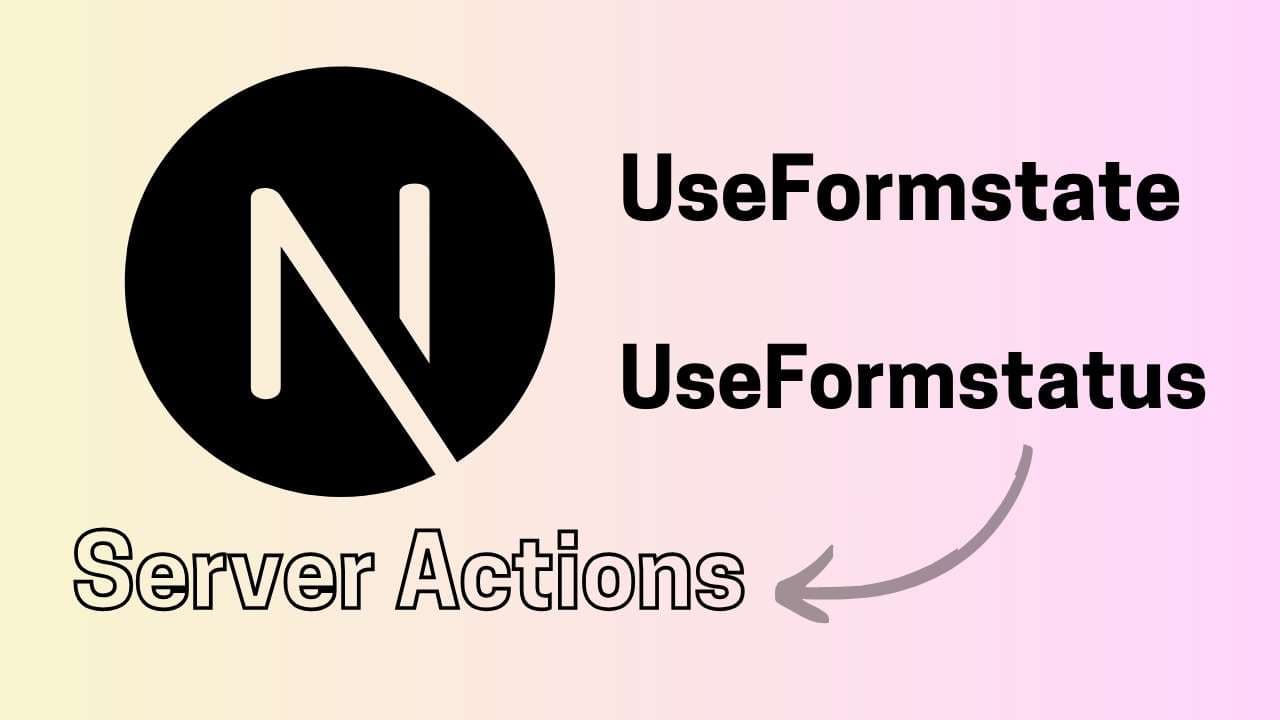 Using useFormStatus and useFormState a in Next.js 14 with Server Actions